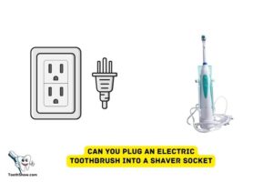 Can You Plug an Electric Toothbrush into a Shaver Socket