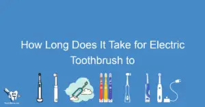 How Long Does It Take for Electric Toothbrush to Charge