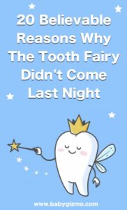 Reasons Why the Tooth Fairy Didn T Come