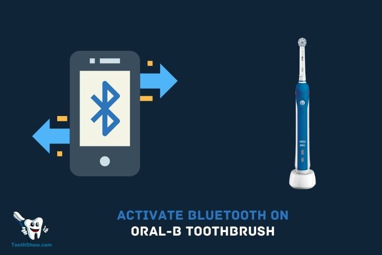 How to Activate Bluetooth on Oral B Toothbrush