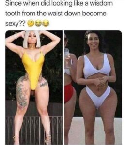 Body Shaped Like a Wisdom Tooth Meme
