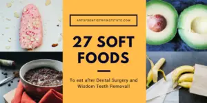 What Soft Food Can I Eat After Wisdom Tooth Extraction