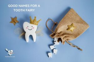 Good Names for a Tooth Fairy: Ideas