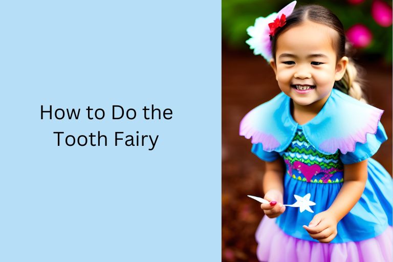How to Do the Tooth Fairy