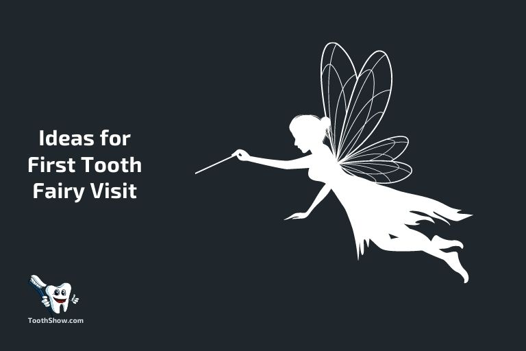 Ideas for First Tooth Fairy Visit