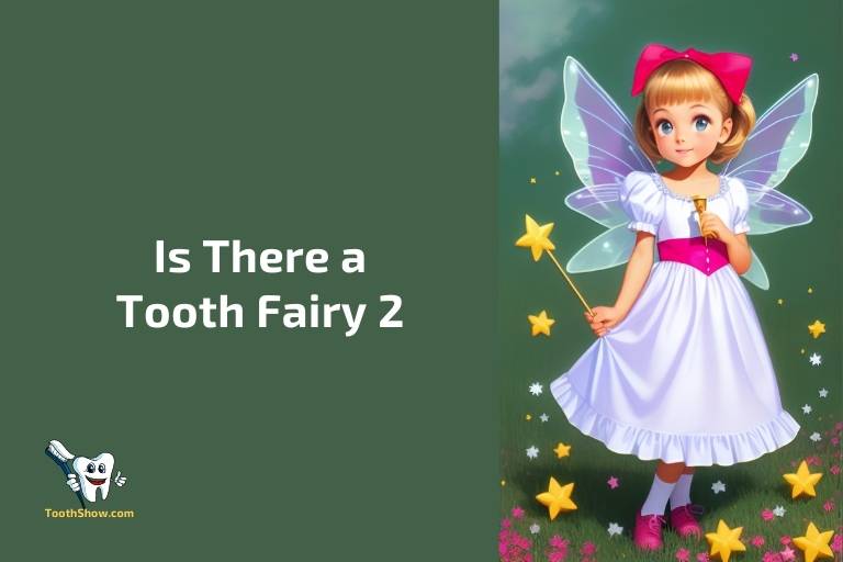 Is There a Tooth Fairy 2