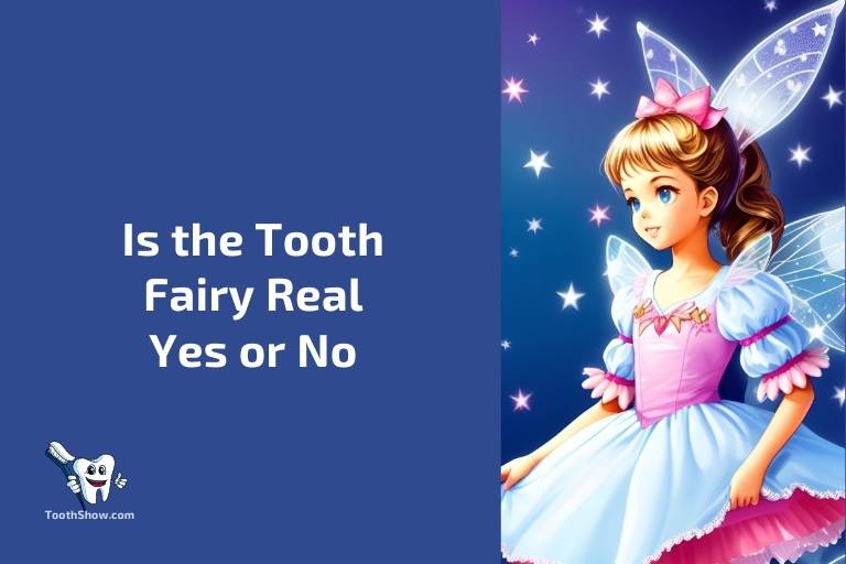 Is the Tooth Fairy Real Yes or No 1