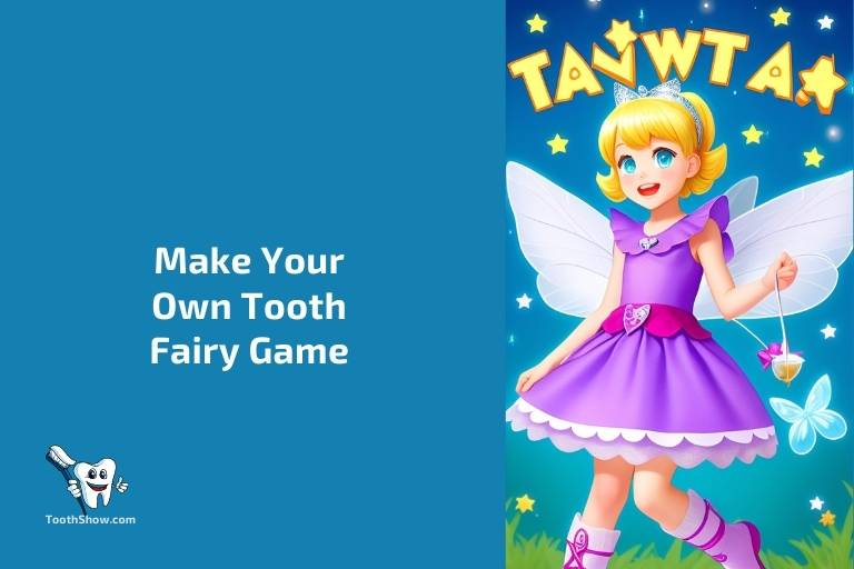 Make Your Own Tooth Fairy Game