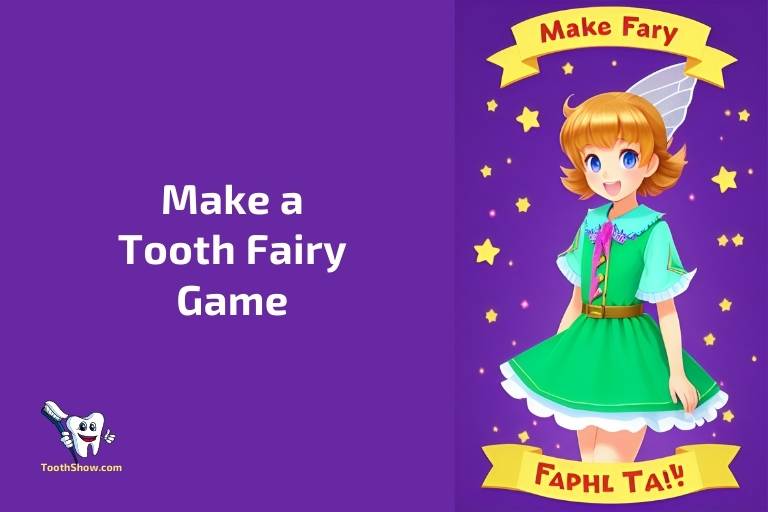 Make a Tooth Fairy Game