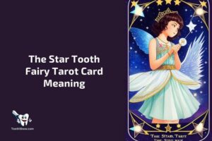 The Star Tooth Fairy Tarot Card Meaning- Tarot Guide