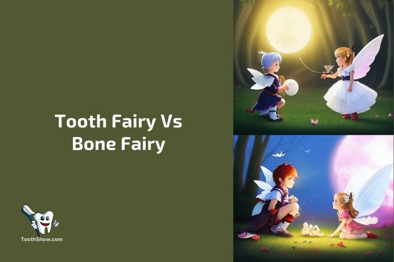Tooth Fairy Vs Bone Fairy