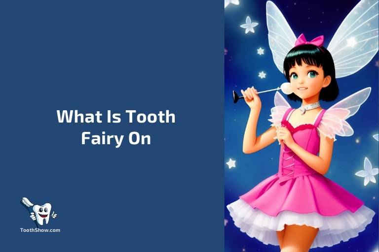 What Is Tooth Fairy On