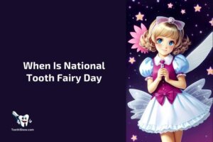 When is National Tooth Fairy Day?