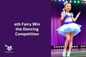 Why Did the Tooth Fairy Win the Dancing Competition