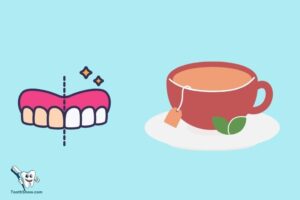 How Long After Teeth Whitening Can I Drink Tea? 24 To 48