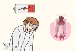 Can a Tooth Abscess Make You Tired? Yes!