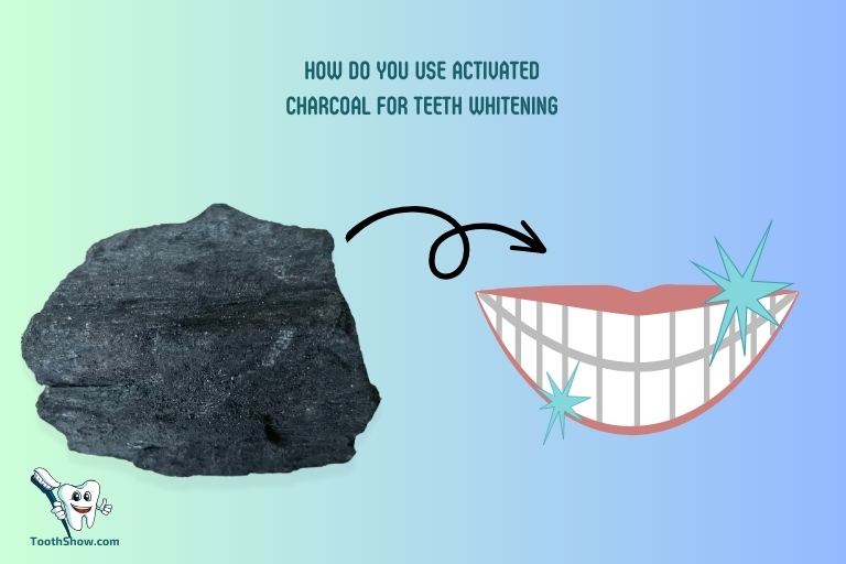 How Do You Use Activated Charcoal for Teeth Whitening