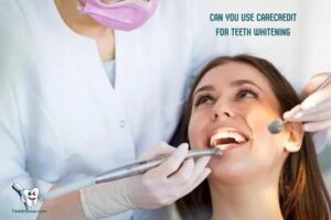 Can You Use Carecredit for Teeth Whitening? Yes!