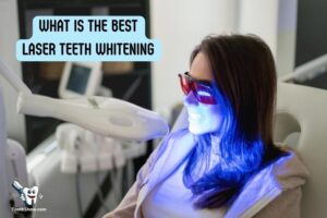 What Is the Best Laser Teeth Whitening? Individual Needs!